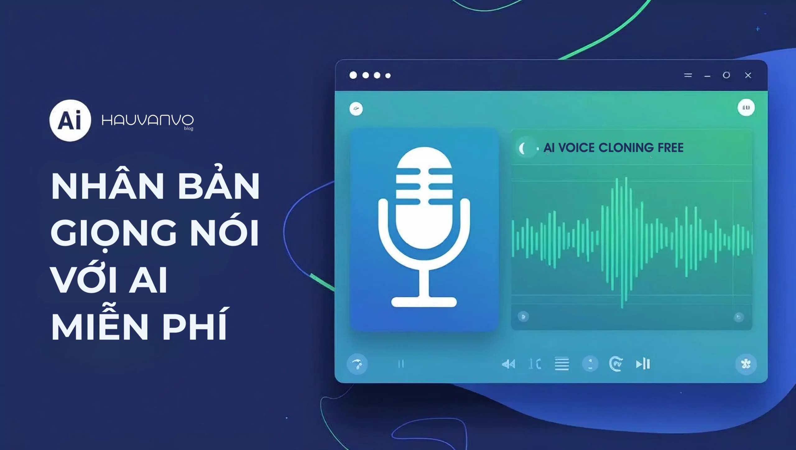Nhân Bản Giọng Nói Với Ai Miễn Phí (Ai Voice Cloning)