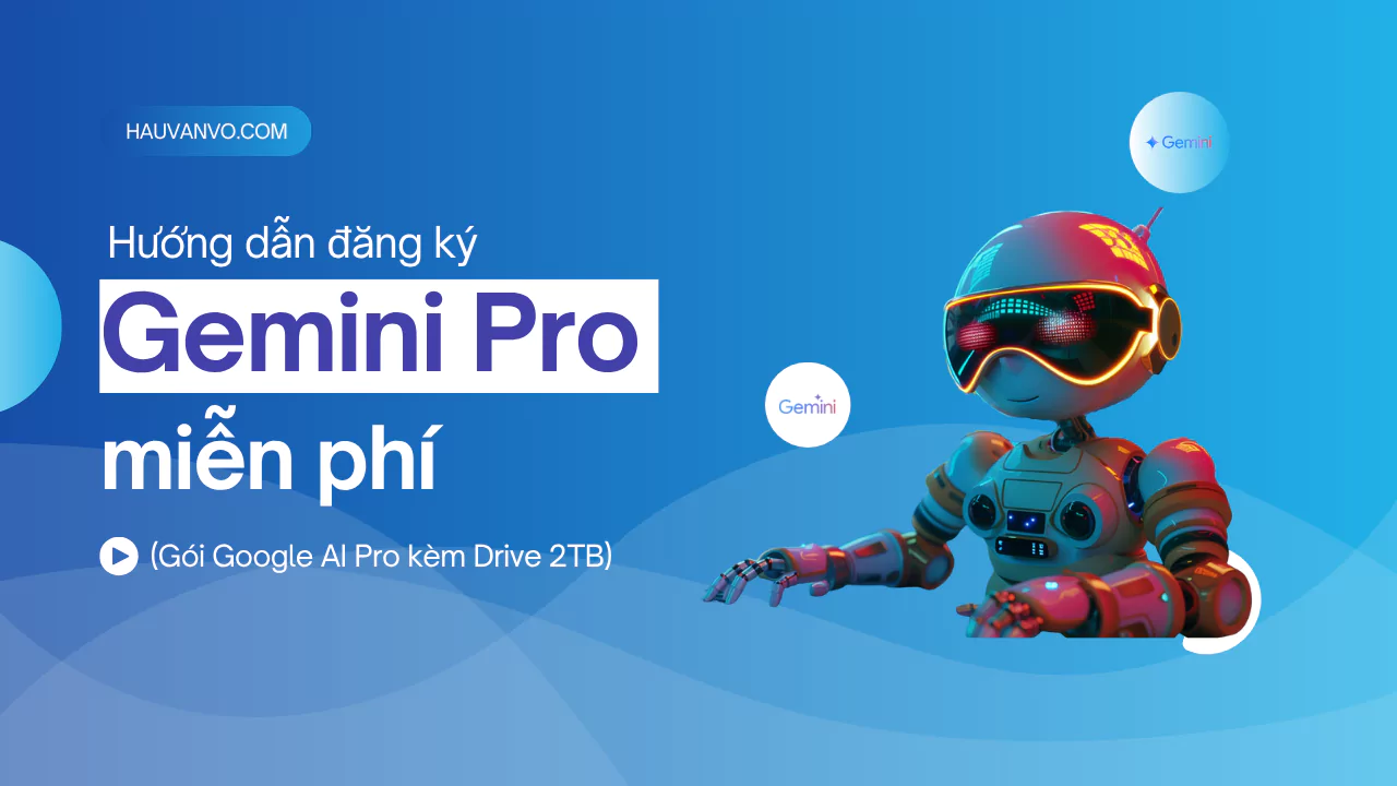 HD Reg Google Drive 2TB chính chủ cùng Gemini Pro miễn phí 1 Năm