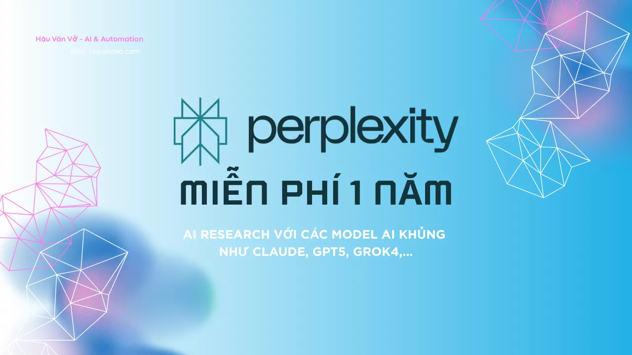 Cách đăng ký Perplexity AI Pro 1 năm miễn phí (có cả loại 1 tháng)